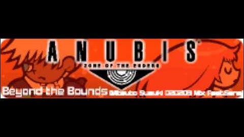 Beyond the Bounds (Mitsuto Suzuki 020203 Mix feat.Sana) {Anubis} Pop