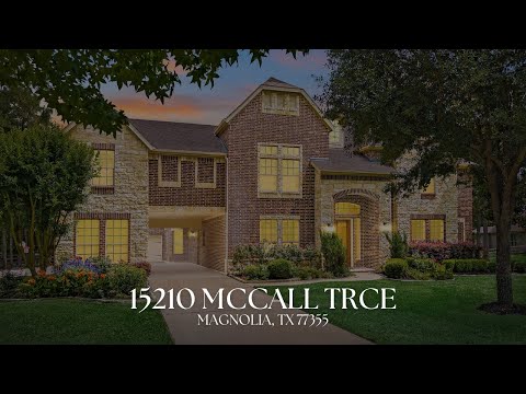15210 McCall Trce, Magnolia, TX home video tour