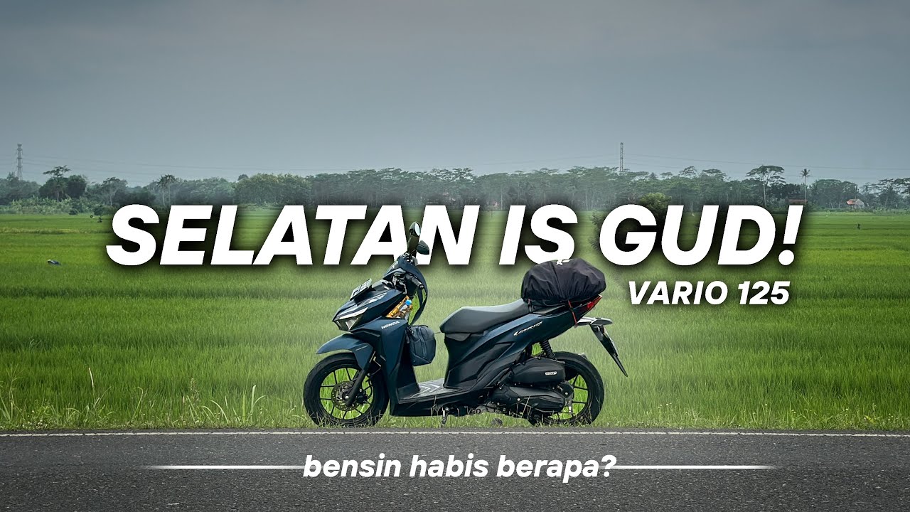 JOGJA - DEPOK Via Selatan, Finish! Berapa Jam!? | Solo Trip Vario 125 Led