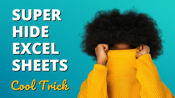 Hide and Super Hide Excel Sheets with this Advanced Excel Trick | Vivekananda Sinha | Video 147