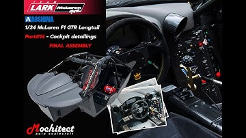 Part#14 | Cockpit Detailing Final Assembly | McLaren F1 GTR | Scale Model Building | Aoshima | ASMR