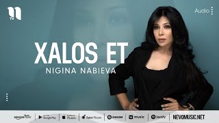 Nigina Nabieva - Xalos et (audio 2022) Resimi