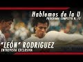 Hablemos de la U con el León Rodriguez - Prog. 12 (PROGRAMA COMPLETO)