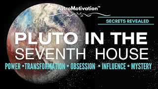 Pluto in the 7th House of Birth Chart | Attracting Powerful Marriages & Partners! #zodiac #astrology