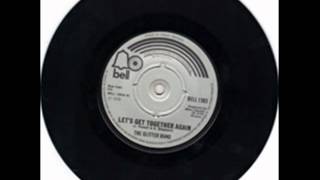 The Glitter Band - Let&#39;s Get Together Again