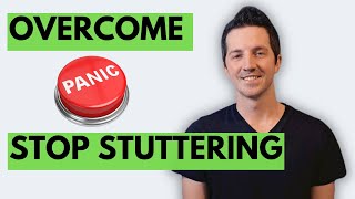 How to Stop Stuttering: 5 steps to overcome PANIC & speak smoothly