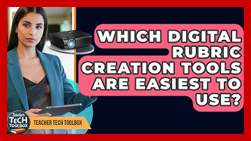 Which Digital Rubric Creation Tools Are Easiest To Use? - Teacher Tech Toolbox