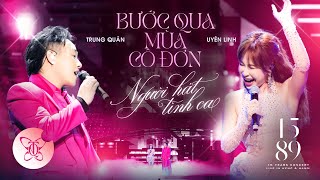 Download Lagu 1589 LIVE CONCERT | BƯỚC QUA MÙA CÔ ĐƠN - NGƯỜI HÁT TÌNH CA | Trung Quân ft Uyên Linh MP3