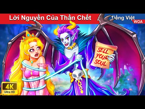Lời Nguyền Của Thần Chết 😈 Truyện Cổ Tích Việt Nam | Quà Tặng Cuộc Sống | WOA Fairy Tales mới nhất 2023