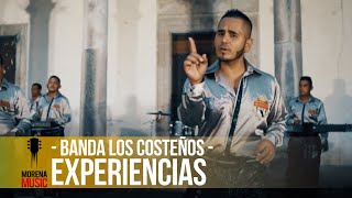 Video thumbnail of "Experiencias - Banda Los Costeños [ Video Oficial] | Morena Music"
