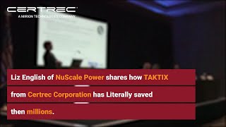 NuScale Power Saves Millions with TAKTIX® from Certrec