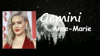 Anne-Marie - Gemini Lyrics