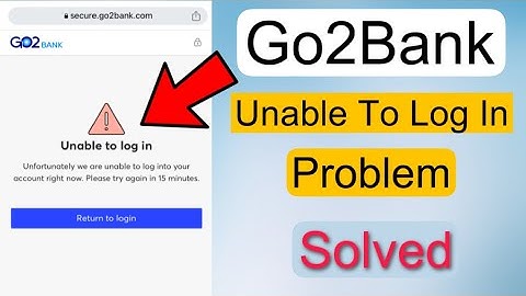 Go2Bank Unable To Log In Problem Solved 2 Minute || Go2Bank || Unable To Log In Problem