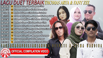 Lagu Duet Terbaik - Thomas|Fany Zee|Fauzana|Aprilian|Andra|Gisma [Official Compilation Video HD]