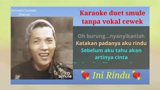 Ini Rindu I Farid hardja&Lucky Resha /karaoke duet (smule) tanpa vokal cewek