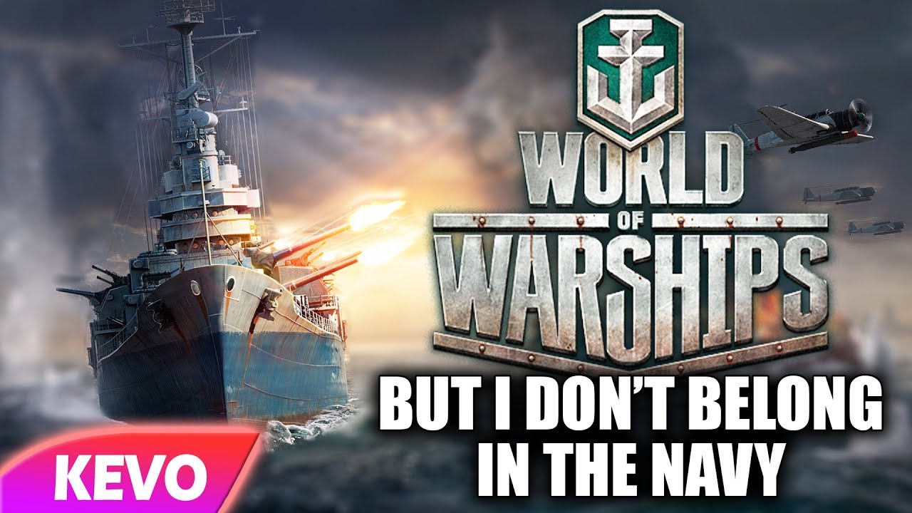 World of Warships but I don't belong in the navy