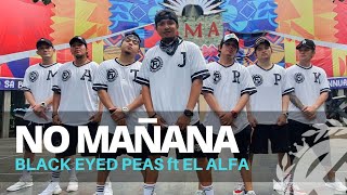 NO MAÑANA by Black Eyed Peas ft El Alfa | Zumba | Pop | TML Crew Jay Laurente