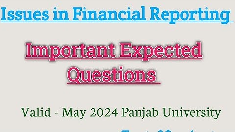 Important Questions in Financial Reporting | May 2024 | Panjab University