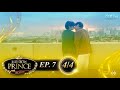 RAINBOW PRINCE SERIES | EP.7 [4/4]