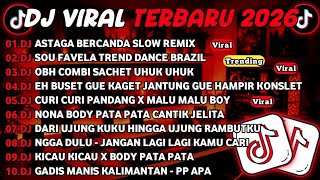 Download lagu DJ TIKTOK TERBARU 2026-🎵DJ ASTAGA BECANDA SLOW🎵DJ SOU FAVELA TREND DANCE BRAZIL FULL ALBUM