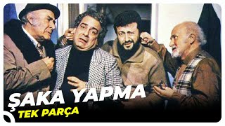 Şaka Yapma | Zeki Alasya Metin Akpınar Türk Filmi Tek Parça