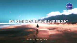 Astrid S - Does She Know | (Lyrics)