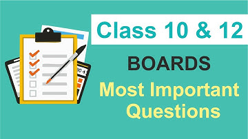 Most Expected Questions Of Class 10 & 12 Boards Maths | CBSE and State Boards