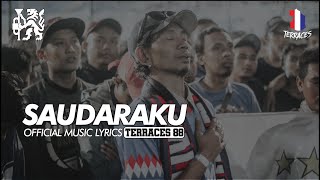 Download Lagu TERRACES88 - SAUDARAKU (Official Music Lyrics) MP3