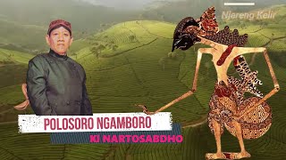 Ki Nartosabdho Polosoro Ngamboro Wayang Kulit Full
