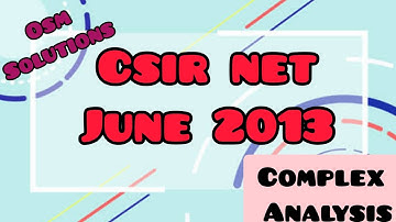 CSIR NET June 2013-Complex Analysis (Part B & C)