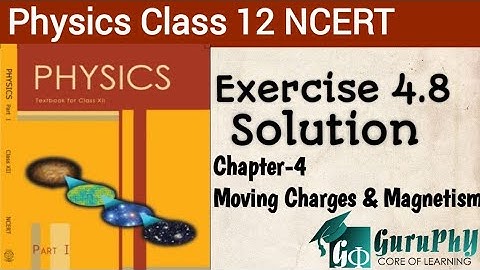 NCERT Chapter- 04, Exercise-4.8 Solution, Physics Class 12