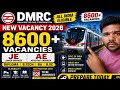 Big Update: Delhi metro JE AE 8600+ New Vacancy Notification out date ? Shocking All india Eligible
