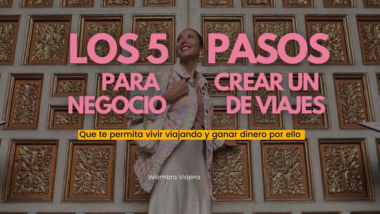 Día 1: Los 5 pasos infalibles para crear un negocio de viajes online ...
