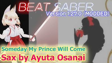 "Someday My Prince Will Come" (Sax by Ayuta Osanai) [Expert] / UPDATE 1.27.0