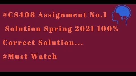 Cs408 assignment 1 solution spring 2021 || Cs408 assignment 1 solution 2021 With Source File