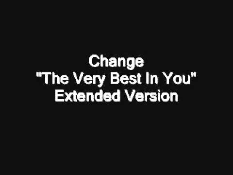 Change - The Very Best In You (Extended Mix 1982)