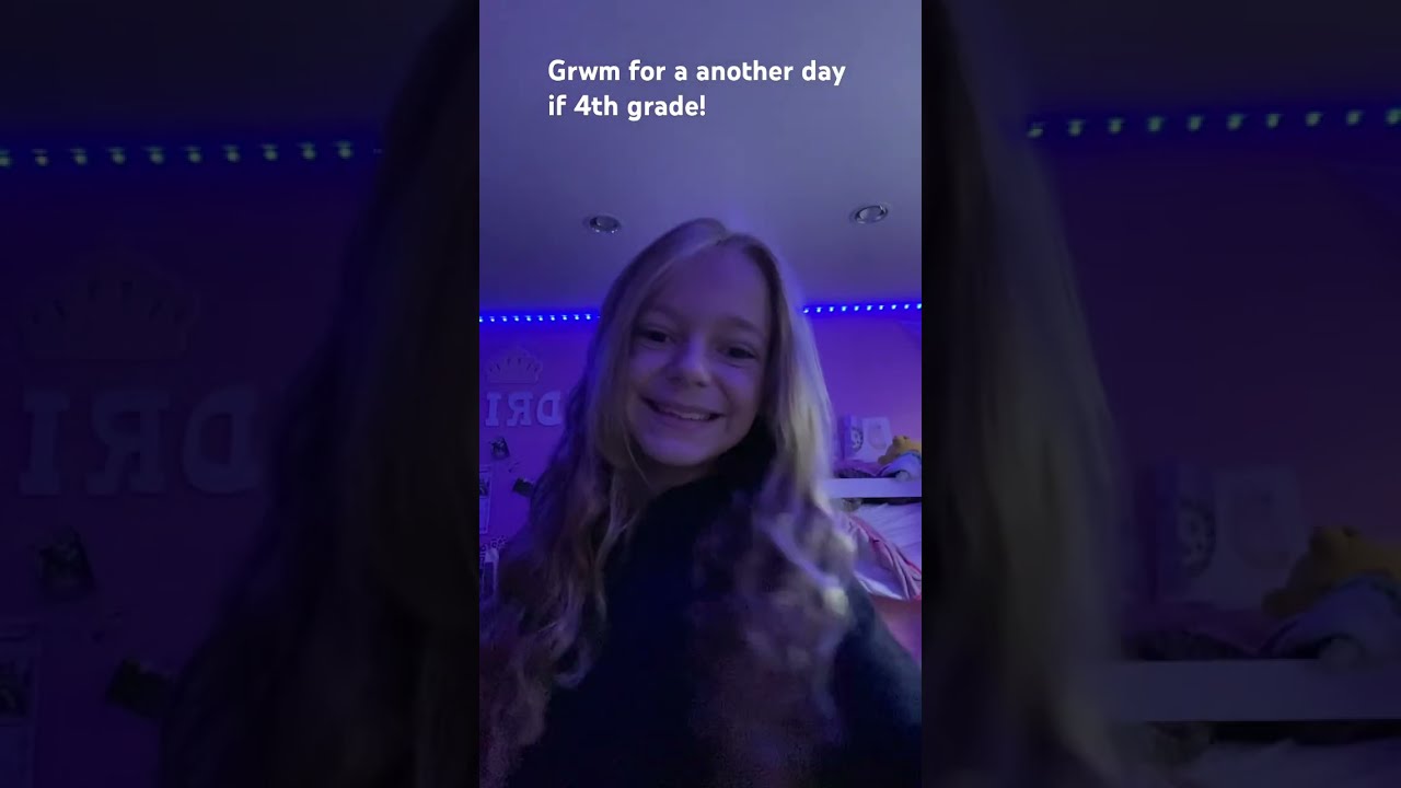 GRWM For 4th Grade 