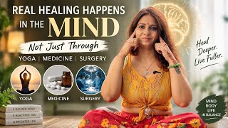 How to Heal from the Mind