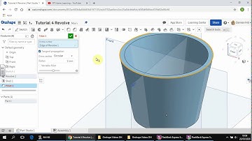 Onshape: Lesson 4 Revolve Fillet and Chamfer