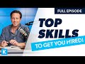 Top Skills That Will Get You Hired
