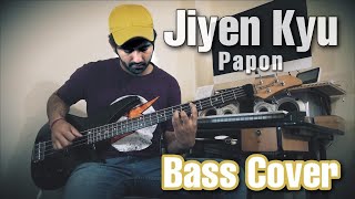 Video thumbnail of "Jiyein  Kyun | Papon | Bass Cover | Raman Raina |"
