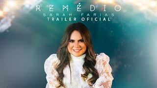 Sarah Farias - Remédio - Trailer Oficial