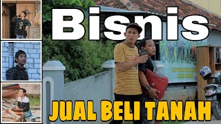 BISNIS JUAL BELI TANAH - Film Komedi Pendek Wawan Sudjono