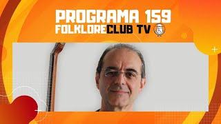 FolkloreCLUB TV: Programa 159 con Jorge Fandermole y Ceibo