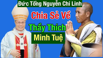 Sư Thích Minh Tuệ - Đức tổng nguyễn chí linh