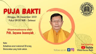 Puja Bakti Rutin |  Pdt. Jayana Joansyah  ( 05 Desember 2021 )