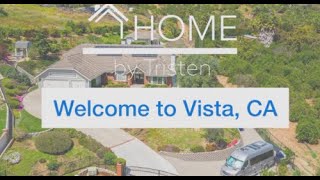 Welcome to Vista, California- Learn about the City of Vista, Vista things to do and homes for sale