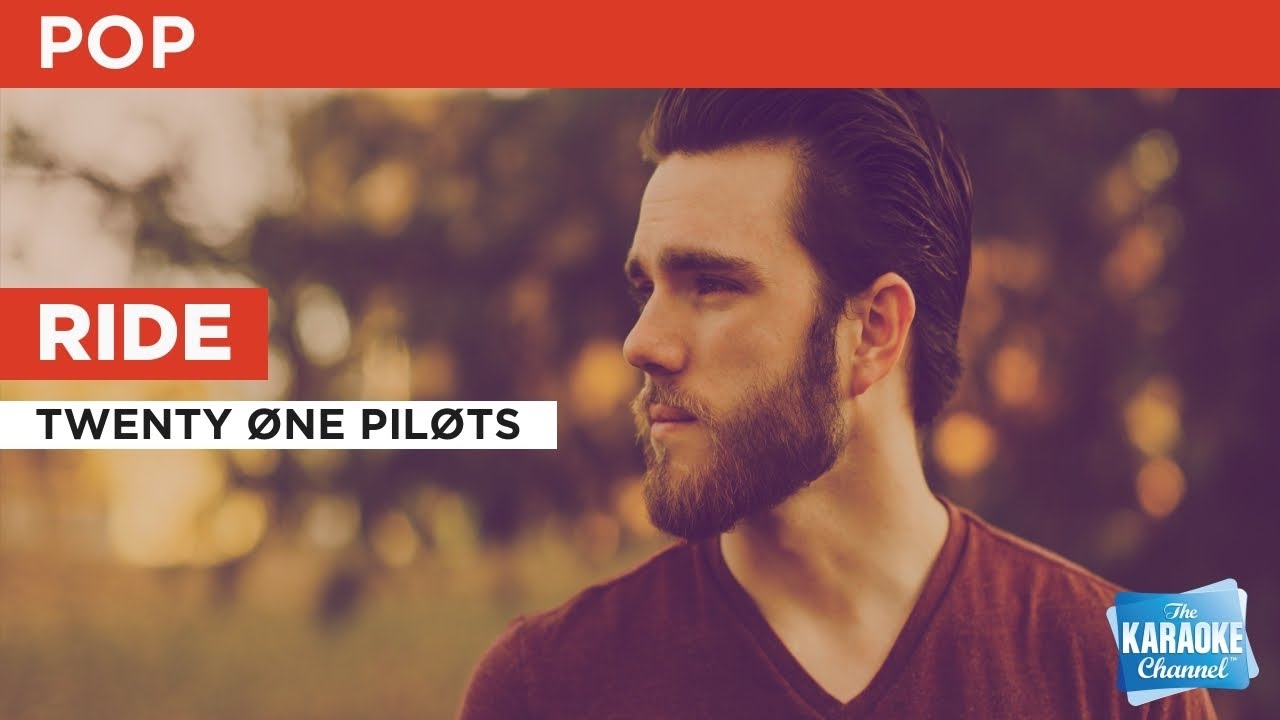 Ride TWENTY ØNE PILØTS Karaoke with Lyrics YouTube