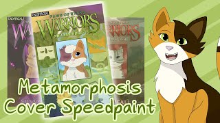 Metamorphosis Cover Speedpaint | Paws of Stars - Sunnyfall by Sunnyfall 1,819 views 10 months ago 8 minutes