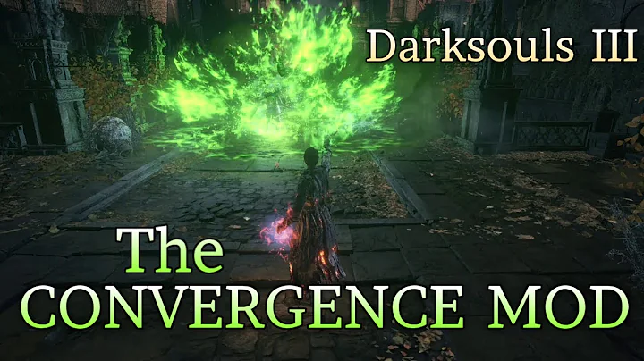 BEST Dark Souls 3 Mod EVER? The Convergence v.1.6.3 - DayDayNews